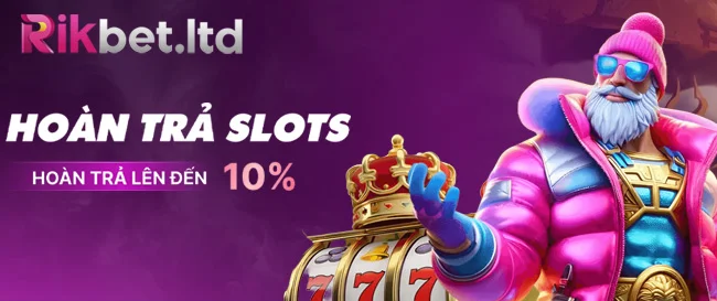 Rikbet 25 Hoàn trả slots hoàn trả lên đến 10%